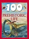 100 things you should know about prehistoric life