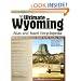 The Ultimate Wyoming Atlas and Travel Encyclopedia, 2nd Edition