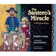 The Santero's Miracle: A Bilingual Story (Americas Award for Children's and Young Adult... by 