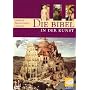 Die Bibel in der Kunst