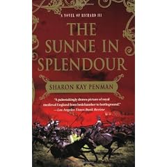 The Sunne In Splendour: A Novel of Richard III