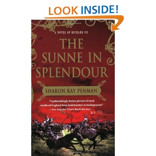 The Sunne In Splendour: A Novel of Richard III