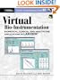 Virtual Bio-Instrumentation: Biomedical, Clinical, and Healthcare Applications in LabVIEW