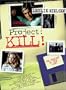 Project Kill [VHS]