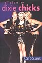 All About the Dixie Chicks