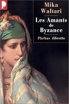 Amants de byzance (les)