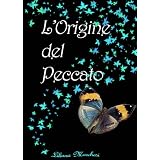 L'origine del peccato (Trilogia del Peccato)di Liliana Marchesi