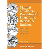 Manual of Clinical Procedures in Dogs, Cats, Rabbits, and Rodents