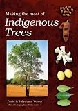 Making the Most of Indigenous Trees