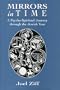Mirrors in Time: A Psycho-Spiritual Journey through the Jewish Year