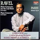 Ravel: Piano Concerto for the Left Hand in D major, Piano Concerto in G major; Faure: Ballade, Op. 19
