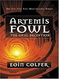 The Literacy Bridge - Large Print - Artemis Fowl: The Opal Deception (The Literacy Bridge - Large Print)