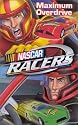 NASCAR Racers - Maximum Overdrive [VHS]