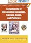 Encyclopedia of Presidential Campaigns, Slogans, Issues, and Platforms