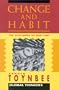 Change and Habit (Global Thinkers)