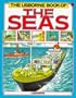 The Usborne Book of the Seas (World Geography Series)