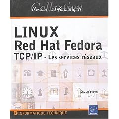 Linux Red Hat Fedora TCP/IP : Les services r�seaux