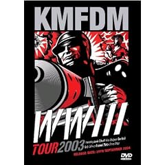 KMFDM - WWIII Tour 2003 [DVD]