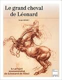 Review A. Biro  / Le grand cheval de Leonard: Le projet monumental de Leonard de Vinci (Art/aventures)