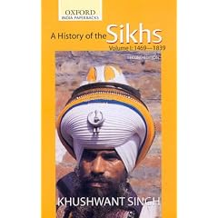A History of the Sikhs Vol 1 (SECOND EDITION): Volume 1 1469-1838 (Oxford India Collection)
