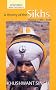 A History of the Sikhs Vol 1 (SECOND EDITION): Volume 1 1469-1838 (Oxford India Collection)