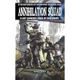 Annihilation Squad (Last Chancers)