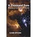 A Thousand Suns: Designing Your Future with Vedic Astrology