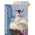 Surfing Britain and Ireland (Footprint Activity Guides) (Footprint Surfing Britain & Ireland)