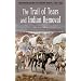 The Trail of Tears and Indian Removal (Greenwood Guides to Historic Events 1500-1900)