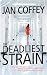 The Deadliest Strain
