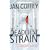 The Deadliest Strain