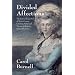 Divided Affections The Extraordinary Life of Maria Cosway: Celebrity Artist and Thomas Jefferson's Impossible Love