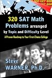 320 SAT Math Problems arranged by Topic and Difficulty Level