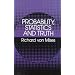 Probability, Statistics and Truth