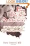 Pain and Its Relief Without Addiction: Clinical Issues in the Use of Opioids and Other Analgesics