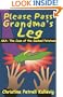 Please Pass Grandma's Leg - AKA: The Case of the Sacked Potatoes