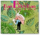 BAN BAN BAN