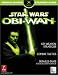 Star Wars Obi-Wan: Prima's Official Strategy Guide