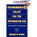 Telecommunication Policy for the Information Age: From Monopoly to Competition
