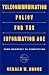 Telecommunication Policy for the Information Age: From Monopoly to Competition by Gerald W. Brock ISBN 0674873262