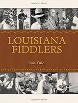 Louisiana Fiddlers (American Made Music Series) Louisiana Fiddlers (American Made Music Series)