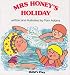 Mrs. Honey's Holiday (Early Reading)