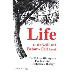 Life at the Cell and Below-Cell Level: The Hidden History of a Fundamental Revolution in Biology