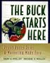 The Buck Starts Here: Profit-Based Sales & Marketing Made Easy (SS-Marketing Management)