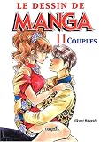 Le dessin de manga, tome 11 : Couples