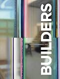 Builders : Canadian Biennial 2012