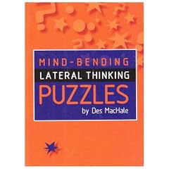 Mind-Bending Lateral Thinking Puzzles