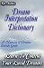Dream Interpretation Dictionary: Learn The Meaning Of Your Dreams