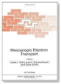 Mesoscopic Electron Transport (Nato Science Series E: (closed))