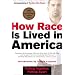 How Race Is Lived in America: Pulling Together, Pulling Apart